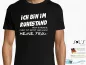 Preview: Herren T-Shirt - Funshirt - ... ICH BIN IM RUHESTAND