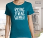 Preview: Damen T-Shirt - für starke Frauen - 24 Farben