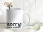 Mobile Preview: Fun mug with a saying - sorry didn't listen