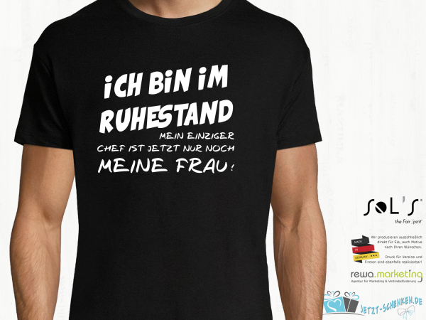 Herren T-Shirt - Funshirt - ... ICH BIN IM RUHESTAND