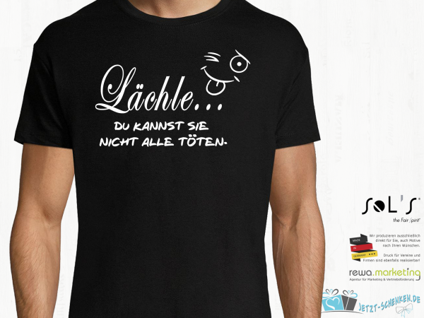 t-shirt - fun shirt - Smile... YOU CAN'T KILL THEM ALL