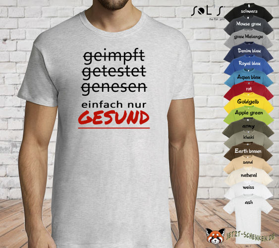 Men's T-Shirt - Fun Shirt - vaccinated, tested, recovered - just HEALTHY