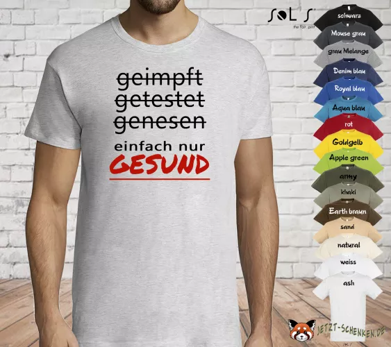 Herren T-Shirt - Funshirt - geimpft, getestet, genesen - einfach nur GESUND