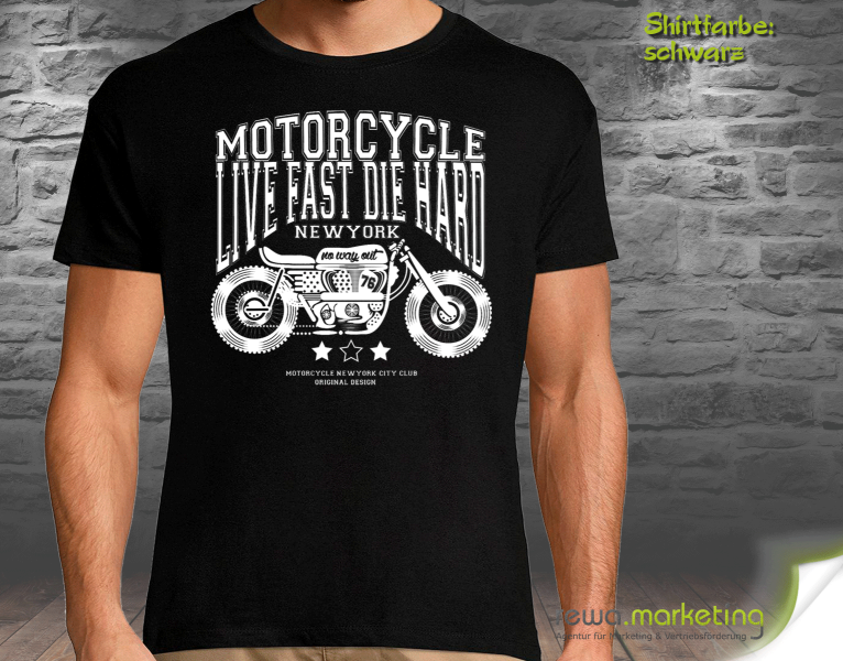 Biker T-Shirt mit Motiv - MOTORCYCLE LIVE DIE HARD - optional mit zusätzlichem Aufdruck